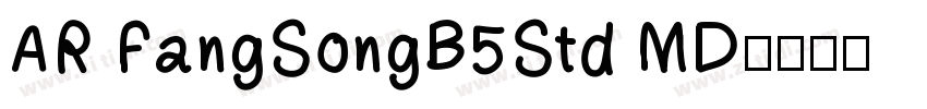 AR FangSongB5Std MD字体转换